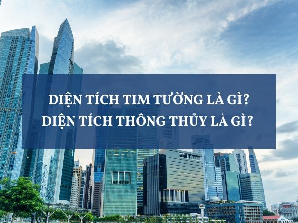 Diện tích tim tường là gì, diện tích thông thủy là gì? Cách phân biệt